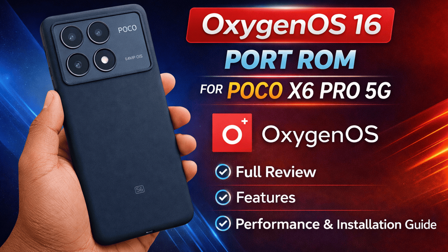 OxygenOS 16 Port ROM for Poco X6 Pro 5G
